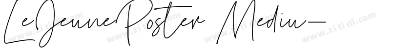 LeJeunePoster Mediu字体转换
